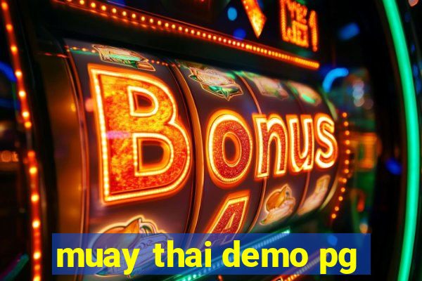 muay thai demo pg